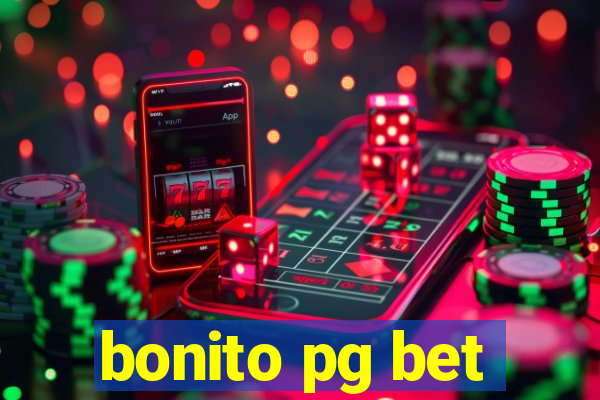 bonito pg bet